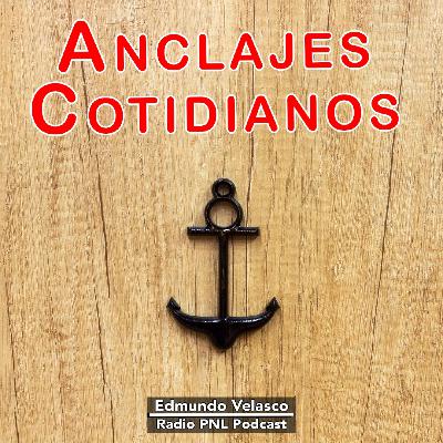 #127 Anclajes Cotidianos