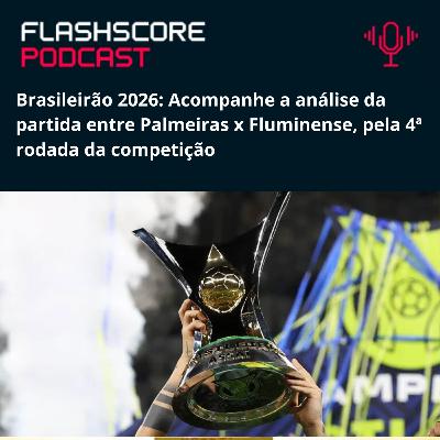 PRÉ-JOGO: PALMEIRAS x FLUMINENSE | BRASILEIRÃO 2026