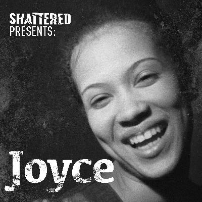 Joyce - Pt. 1 Joyce - Pt. 1