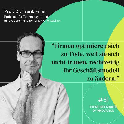 Innovation beyond the Core – Warum Unternehmen nicht nur optimieren dürfen. Im Gespräch mit Prof. Dr. Frank Piller