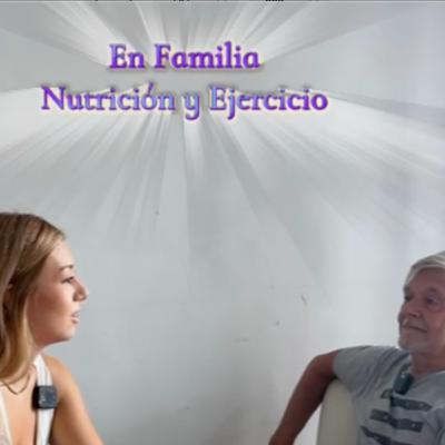 En familia: Nutrición y ejercicio parte 1 En familia: Nutrición y ejercicio parte 1