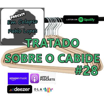 #28 Tratado sobre o Cabide