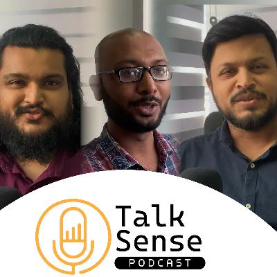 Welcome to Talk Sense Podcast | Ratul | Arpon | Eunus