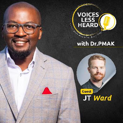 JT Ward | Voices Less Heard | S2 - Ep4
