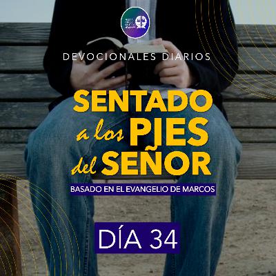 Día 34 - Devocionales basados en el evangelio de Marcos: Sentado a los pies del Señor