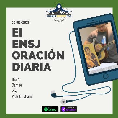Día 4: Campo - Vida Cristiana Día 4: Campo - Vida Cristiana