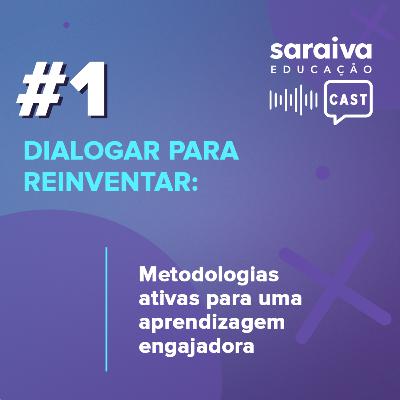 Dialogar para reinventar: Metodologias ativas para uma aprendizagem engajadora Dialogar para reinventar: Metodologias ativas para uma aprendizagem engajadora