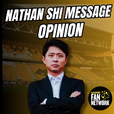 Nathan Shi Message to Wolves Fans OPINION