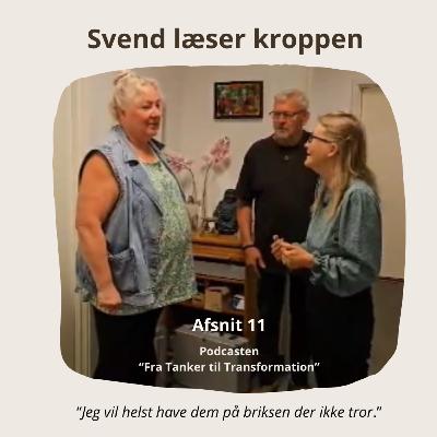 Svend læser kroppen - Jeg lytter med hænderne