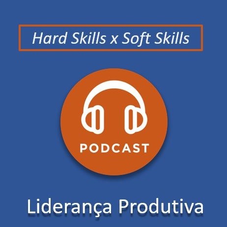 Hard Skills x Soft Skills Hard Skills x Soft Skills