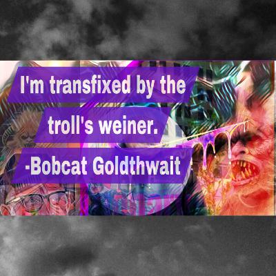 Bobcat Goldthwait and The Tulsey Town Trolls