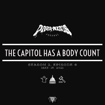 Ep. 6- The Capitol Has A Body Count Ep. 6- The Capitol Has A Body Count