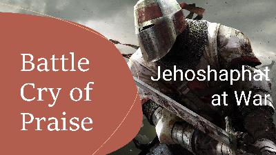 Jehoshaphat at War