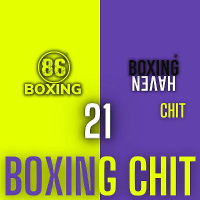 E53: Bx Chit 21: Fight Night Scores | Danny Garcia E53: Bx Chit 21: Fight Night Scores | Danny Garcia