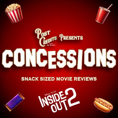 Concessions (Ep. 3): Inside Out 2 Concessions (Ep. 3): Inside Out 2