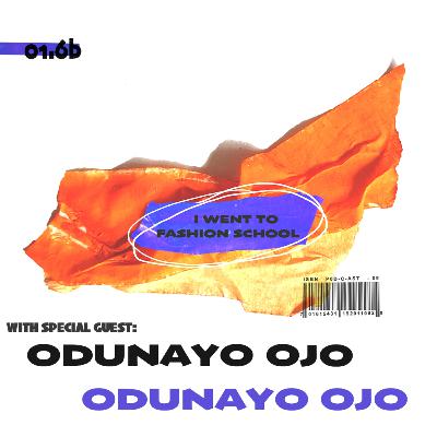 01.6b.In Conversation with Odunayo Ojo: Fashion Journalist 01.6b.In Conversation with Odunayo Ojo: Fashion Journalist