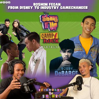 Roshon Fegan: From Disney to Industry Gamechanger | Surrounded By Idiots #095 Roshon Fegan: From Disney to Industry Gamechanger | Surrounded By Idiots #095