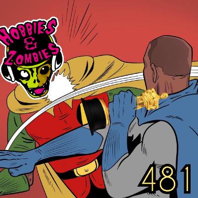 Hobbies & Zombies 481 "Oscars 2022" Hobbies & Zombies 481 "Oscars 2022"