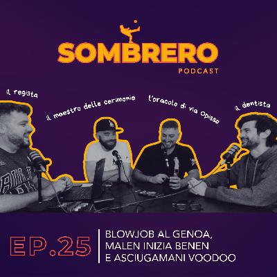025 - Blowjob al Genoa, Malen inizia benen e asciugamani voodoo