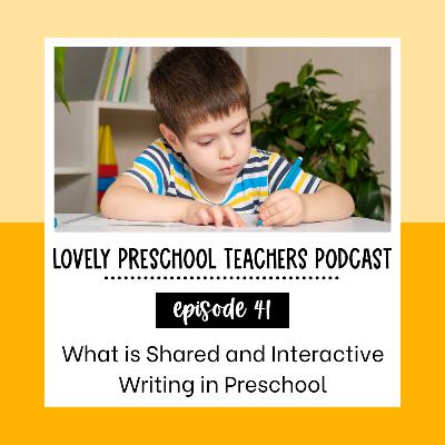What is Shared and Interactive Writing in Preschool? What is Shared and Interactive Writing in Preschool?