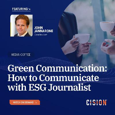 Episode 17: Green Communication: How to Communicate with ESG Journalist