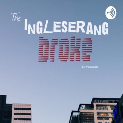 Ingleserang Broke (Trailer)