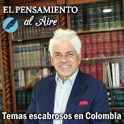 Temas escabrosos en Colombia