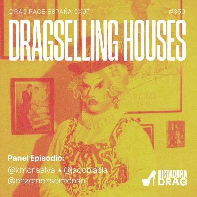 España 5x07 - Dragselling Houses (con @enzomensointenso) España 5x07 - Dragselling Houses (con @enzomensointenso)