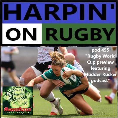 455 : World Cup preview feat. MudderRucker pod 455 : World Cup preview feat. MudderRucker pod