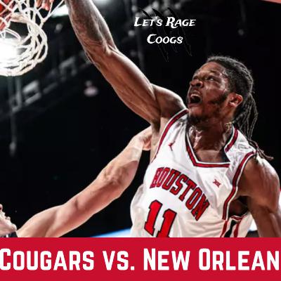 #7 Houston Cougars basketball vs. New Orleans postgame reaction and analysis | Let's Rage Coogs