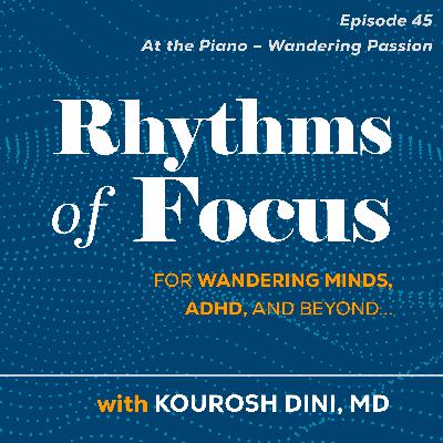 45. At the Piano - Wandering Passion