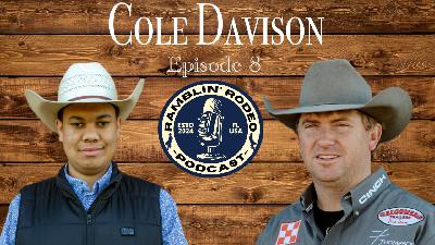 The NFR Mindset Every Cowboy Needs with Cole Davison The NFR Mindset Every Cowboy Needs with Cole Davison