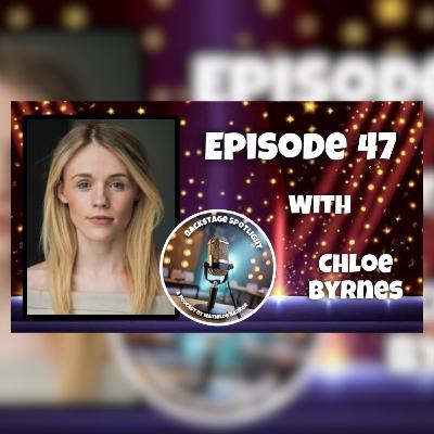 Backstage Spotlight | Episode 47: Chloe Jo Byrnes