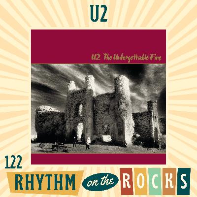 St. Patrick's Day, U2, & The Unforgettable Fire