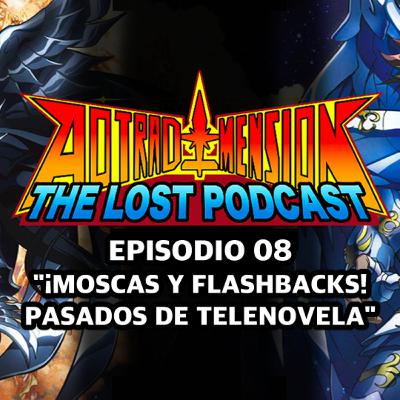 AOD The Lost Podcast: Episodio 08