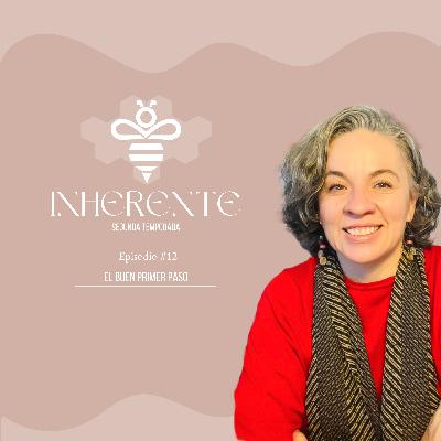 Inhernete #12 - El buen primer paso