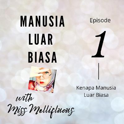 Kenapa Manusia Luar Biasa?