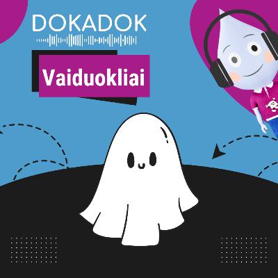Vaiduokliai 👻 Vaiduokliai 👻