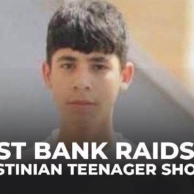 Israeli forces killed two Palestinians, including a teen, during a raid in the West Bank