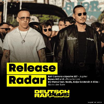 Release Radar 📀 RAF Camora holt Apache auf den Jupiter | Bonez & LX liefern Pizza Salami | Kolja Goldstein Karriereende