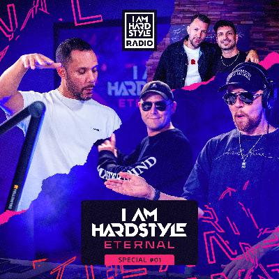 #152 - I AM HARDSTYLE Radio - ETERNAL Special 01 #152 - I AM HARDSTYLE Radio - ETERNAL Special 01