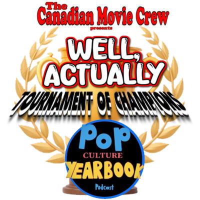 Well Actually: Tournament of Champions - Part 2 Well Actually: Tournament of Champions - Part 2