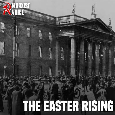 The Easter Rising of 1916