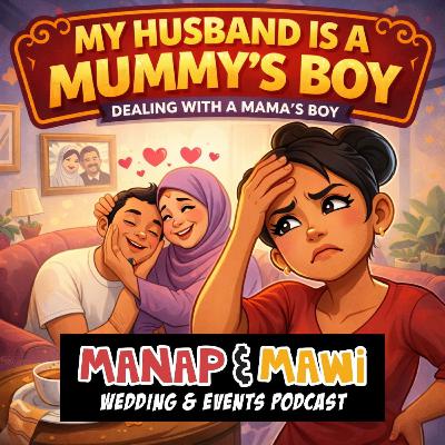 Episode 550 - My Husband Is A Mummy's Boy - Part 1