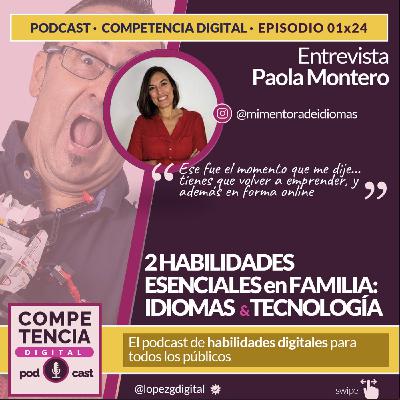 Episodio 024. Competencias blandas y 2 habilidades esenciales en familia: idiomas y tecnología Episodio 024. Competencias blandas y 2 habilidades esenciales en familia: idiomas y tecnología
