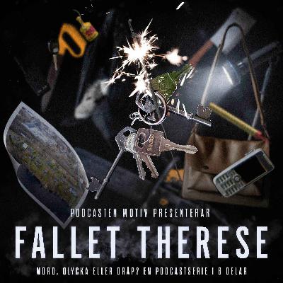 (R) Fallet Therese - Del 5/6 "Sopspåret"