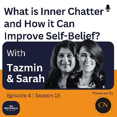 What is Inner Chatter and How it Can Improve Self-Belief?