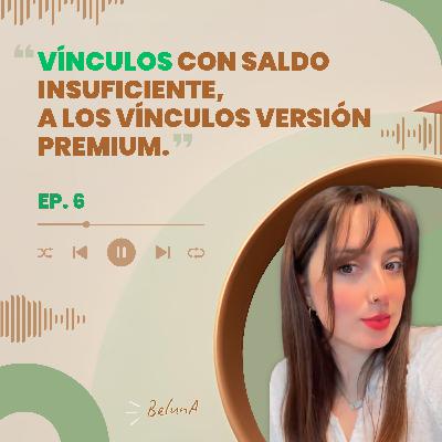 6. Vínculos con saldo insuficiente a vínculos versión premium