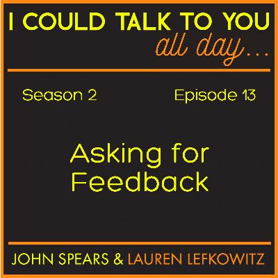 Asking for Feedback Asking for Feedback