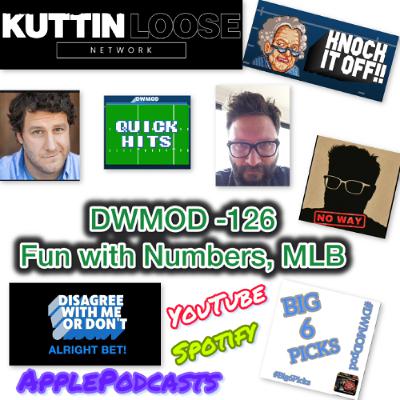 DWMOD -126 Fun with Numbers & MLB DWMOD -126 Fun with Numbers & MLB